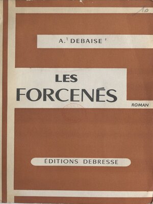 cover image of Les forcenés